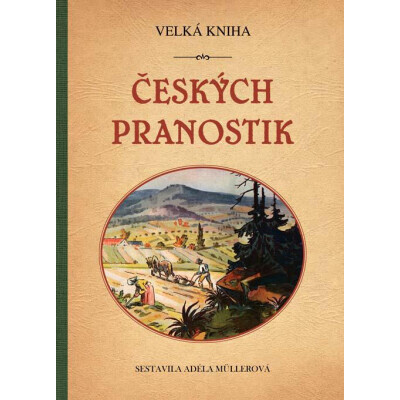 Velká kniha českých pranostik