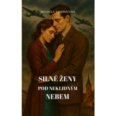Silné ženy: Pod neklidným nebem