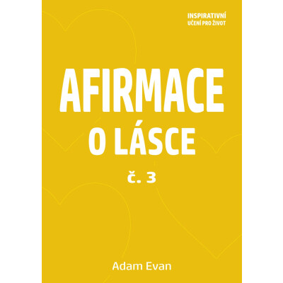 Afirmace o Lásce č. 3