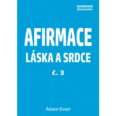 Afirmace Láska a Srdce č. 3