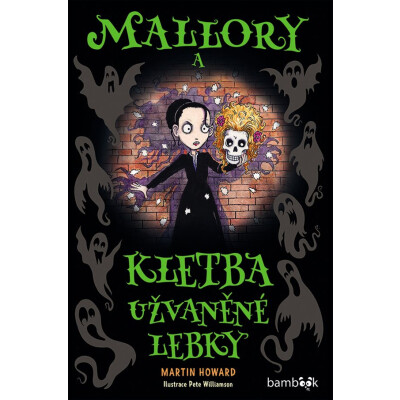 Mallory a kletba užvaněné lebky