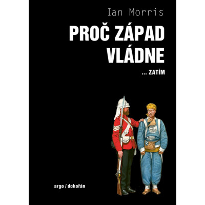 Proč Západ vládne ... zatím