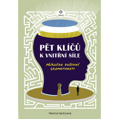 Pět klíčů k vnitřní síle
