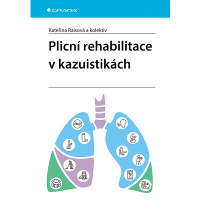 Plicní rehabilitace v kazuistikách