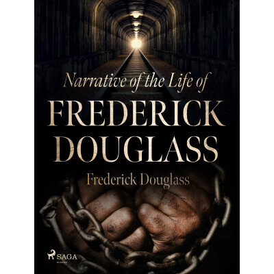 Narrative of the Life of Frederick Douglass