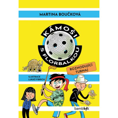 Kámoši s florbalkou – Rozhodující turnaj