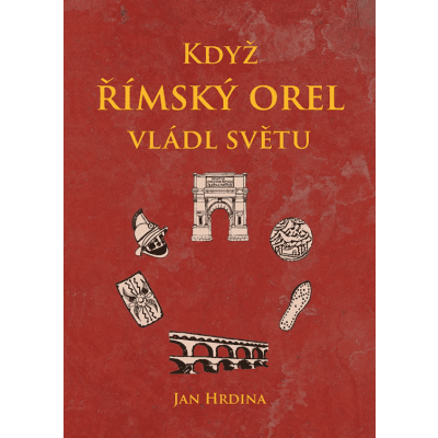 Když římský orel vládl světu