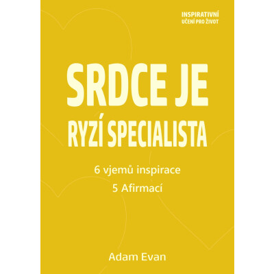 Srdce je ryzí specialista
