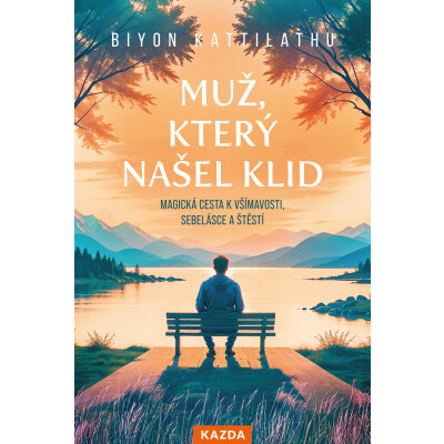 Muž, který našel klid
