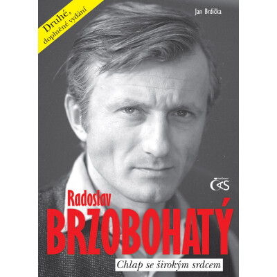 Radoslav Brzobohatý - Chlap se širokým srdcem