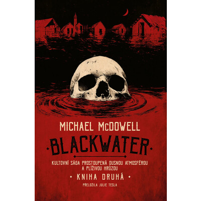 Blackwater: kniha druhá