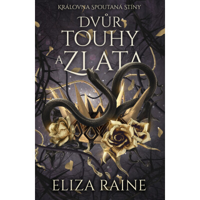 Dvůr touhy a zlata