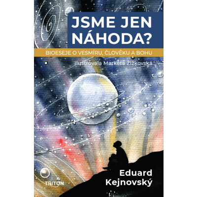Jsme jen náhoda?
