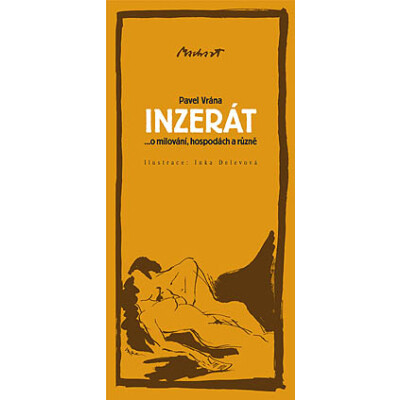 Inzerát ... o milování, hospodách a různě