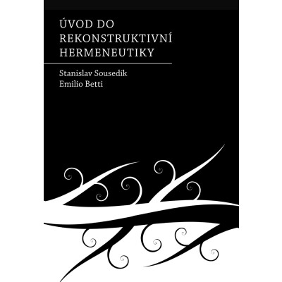 Úvod do rekonstruktivní hermeneutiky