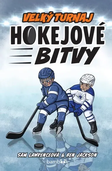 Kniha: Hokejové bitvy - Velký turnaj od Jackson Ben