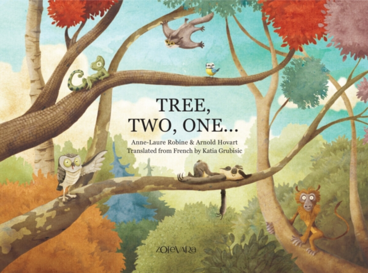 Tree, Two, One- - Anne-Laure Robine