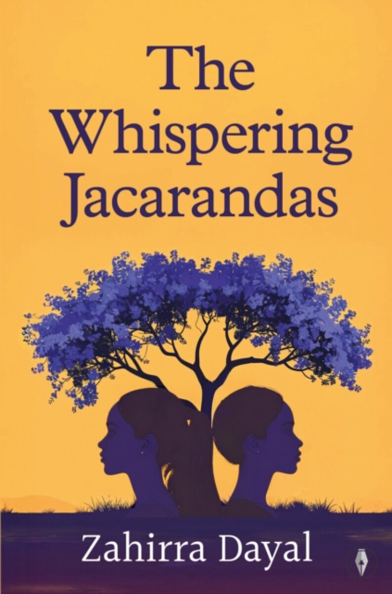 The Whispering Jacarandas - Zahirra Dayal