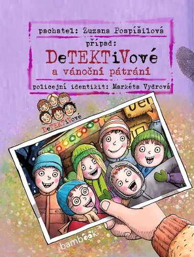 E-kniha: Detektivové a vánoční pátrání od Pospíšilová Zuzana