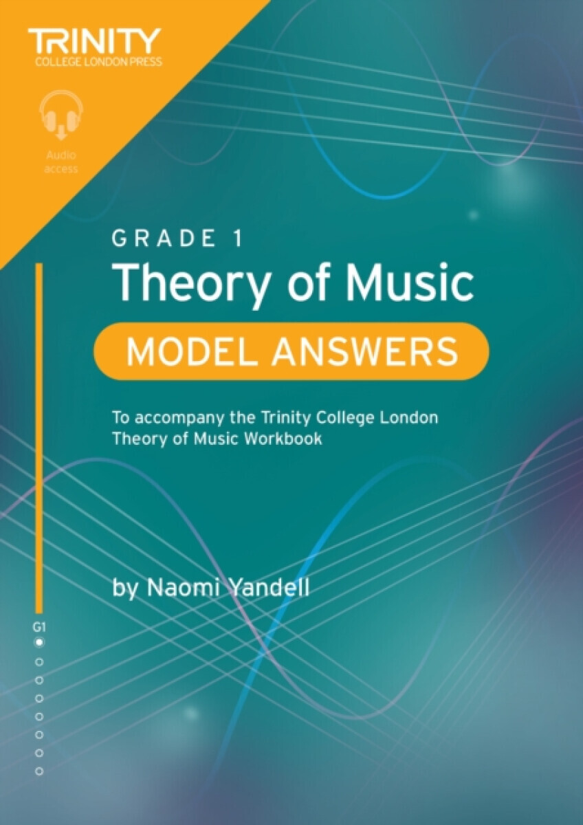 Trinity College London Theory of Music Model Answers Grade 1 - Naomi Yandell