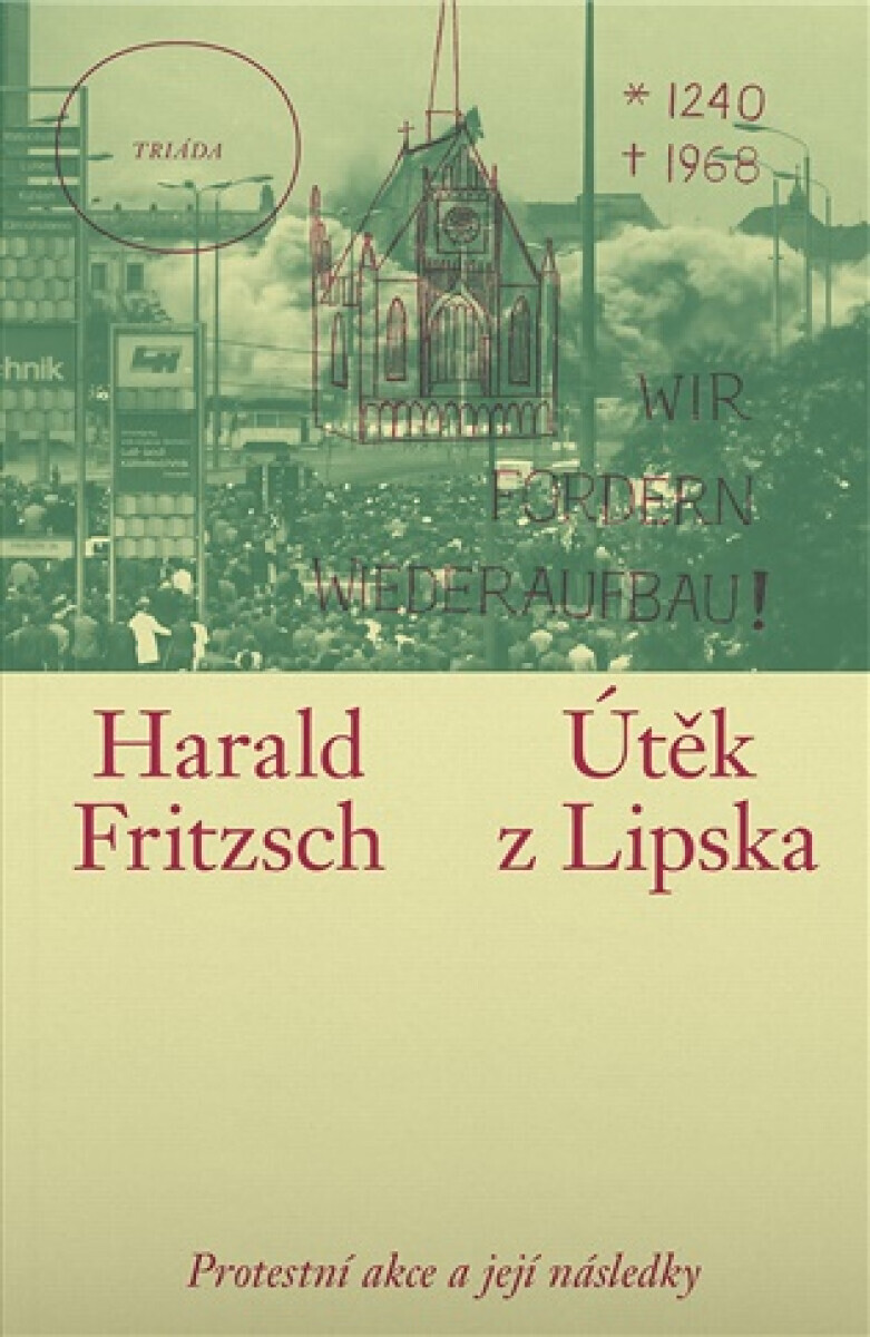 Útěk z Lipska - Harald Fritzsch