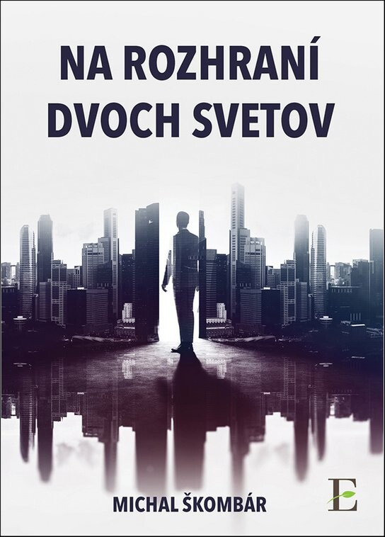 Na rozhraní dvoch svetov