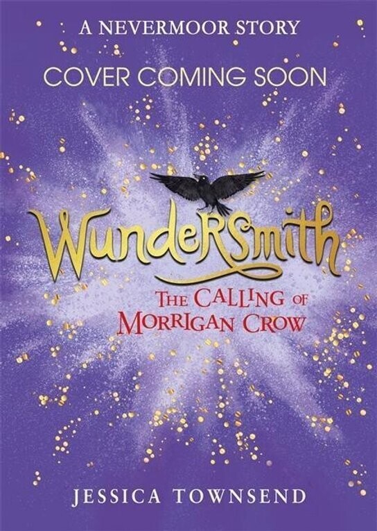 Nevermoor 02: Wundersmith