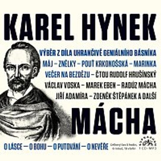 Mácha: Výběr z díla uhrančivě geniálního básníka