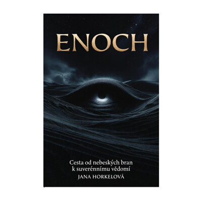 ENOCH – Cesta od nebeských bran k suverénnímu vědomí