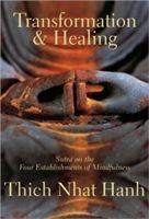 Transformation and Healing: Sutra on the Four Establishments of Mindfulness (Hanh Thich Nhat)(Paperback)