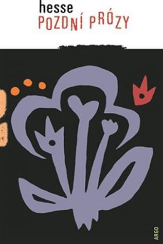 Pozdní prózy
					 - Hesse Hermann