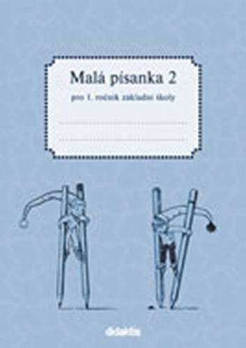 Malá písanka pro 1.ročník ZŠ - 2.díl
					 - Halasová Jitka