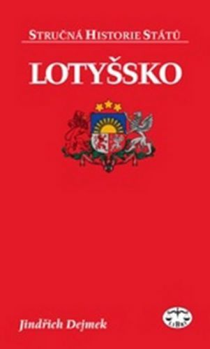 Lotyšsko
					 - Dejmek Jindřich