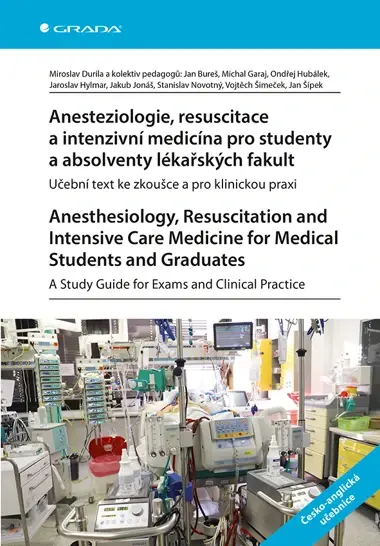 E-kniha: Anesteziologie, resuscitace a intenzivní medicína pro studenty a absolventy lékařských fakult. Anest od Durila Miroslav