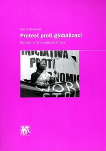 Protest proti globalizaci
					 - Kolářová Marta