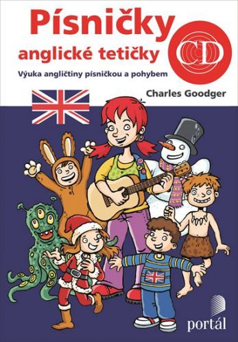 Písničky anglické tetičky + CD
					 - Goodger Charles