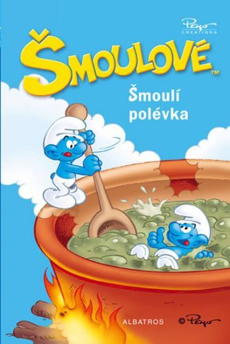 Šmoulové - Šmoulí polévka
					 - Peyo