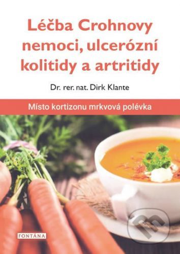 Léčba Crohnovy nemoci, ulcerózní kolitidy a artritidy - Dirk Klante