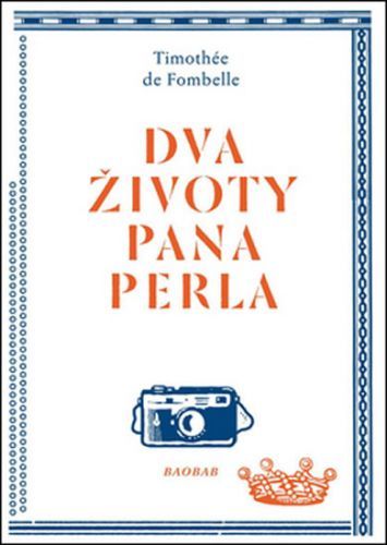 Dva životy pana Perla
					 - de Fombelle Timothée