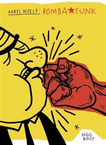 Bomba Funk
					 - Veselý Karel