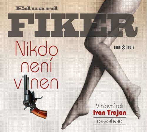 Nikdo není vinen - CD
					 - Fiker Eduard