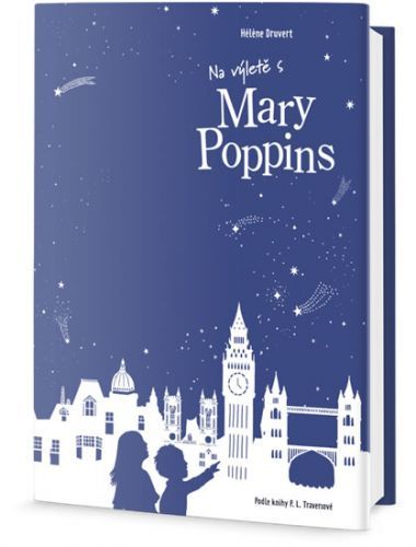 Na výletě s Mary Poppins
					 - Druvert Héléne