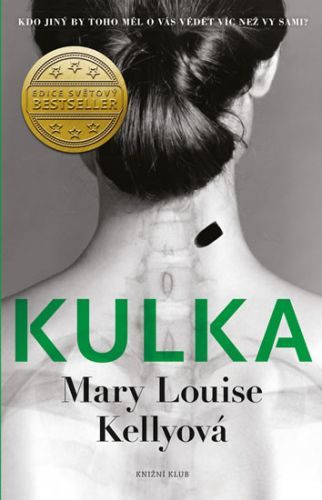 Kulka
					 - Kellyová Mary Louise