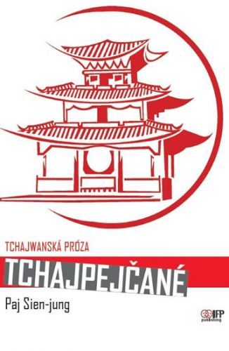 Tchajpejčané
					 - Sien-jung Paj