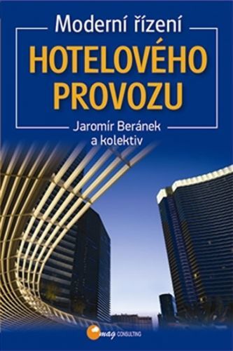 Moderní řízení hotelového provozu
					 - Beránek Jaromír