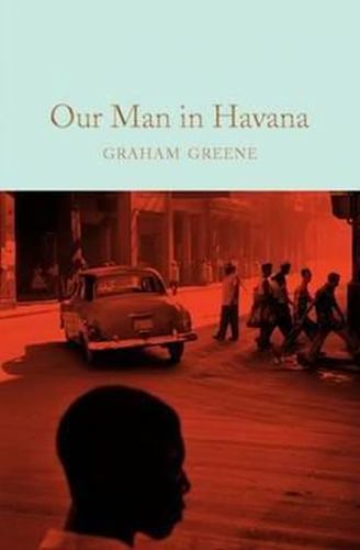 Our Man in Havana
					 - Greene Graham