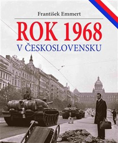 Rok 1968 v Československu
					 - Emmert František