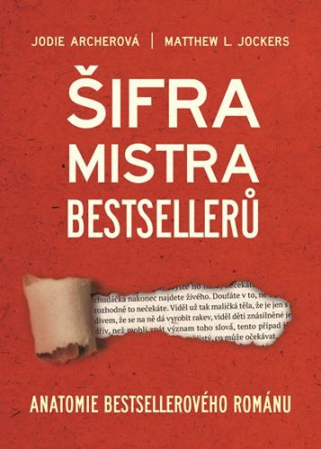 Šifra mistra bestselleru
					 - Archerová Jodie, Jockers Matthew L.,