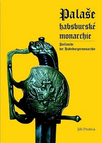 Palaše habsburské monarchie
					 - Protiva Jiří