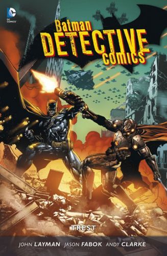 Batman Detective Comics 4 - Trest
					 - Layman John a kolektiv